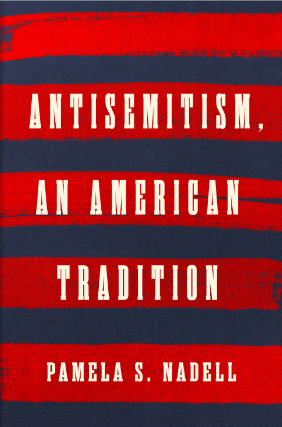 Antisemitism An American Tradition